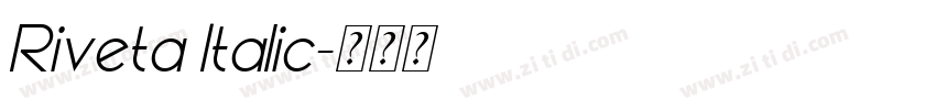 Riveta Italic字体转换